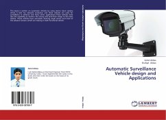 Automatic Surveillance Vehicle design and Applications