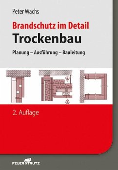 Brandschutz im Detail - Trockenbau - Wachs, Peter