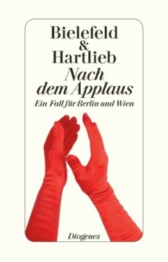 Nach dem Applaus / Berlin & Wien Bd.3 - Bielefeld, Claus-Ulrich;Hartlieb, Petra
