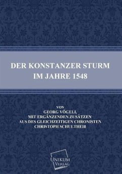 Der Konstanzer Sturm im Jahre 1548 - Vögeli, Georg