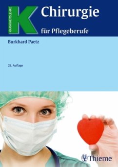 Chirurgie für Pflegeberufe - Paetz, Burkhard