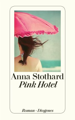 Pink Hotel - Stothard, Anna
