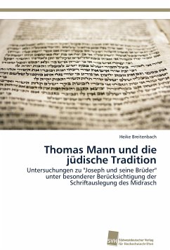 Thomas Mann und die jüdische Tradition - Breitenbach, Heike