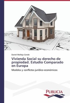 Vivienda Social su derecho de propiedad. Estudio Comparado en Europa - Molleja Conde, Daniel