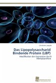 Das Lipopolysaccharid Bindende Protein (LBP)