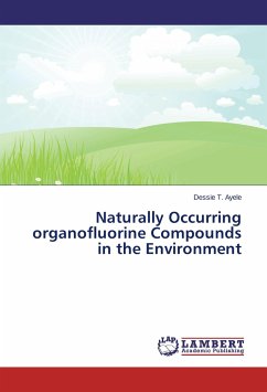 Naturally Occurring organofluorine Compounds in the Environment