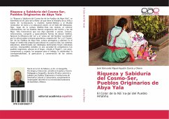 Riqueza y Sabiduría del Cosmo-Ser, Pueblos Originarios de Abya Yala