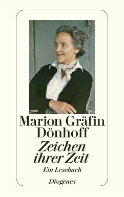 Zeichen ihrer Zeit - Dönhoff, Marion Gräfin