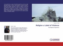 Religion a Label of Violence - Ekpo, Samuel J.