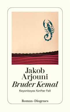 Bruder Kemal / Kemal Kayankaya Bd.5 - Arjouni, Jakob