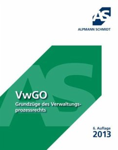 VwGO - Grundzüge des Verwaltungsprozessrechts - Wüstenbecker, Horst
