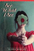 See What I See (eBook, ePUB) See What I See (eBook, ePUB)