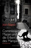 Commissaire Mazan und die Erben des Marquis / Commissaire Mazan Bd.1
