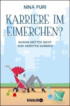 Karriere im Eimerchen? - Puri, Nina