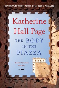 The Body in the Piazza (eBook, ePUB) - Page, Katherine Hall