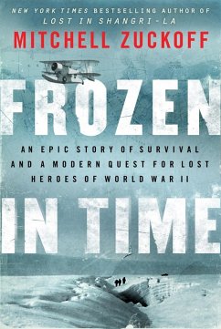 Frozen in Time (eBook, ePUB) - Zuckoff, Mitchell