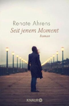 Seit jenem Moment - Ahrens, Renate