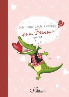 Cover Ich habe dich einfach zum Fressen gern!