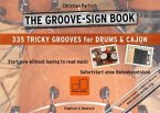 THE GROOVE SIGN BOOK - Drums & Cajon ohne Noten