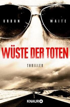 Wüste der Toten - Waite, Urban