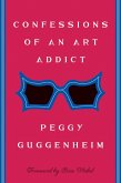 Confessions Of an Art Addict (eBook, ePUB) Confessions Of an Art Addict (eBook, ePUB)