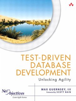 Test-Driven Database Development (eBook, PDF) - Guernsey Max III