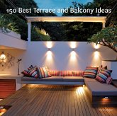 150 Best Terrace and Balcony Ideas (eBook, ePUB) 150 Best Terrace and Balcony Ideas (eBook, ePUB)