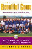 The Beautiful Game (eBook, ePUB) The Beautiful Game (eBook, ePUB)