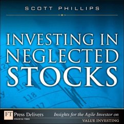 Investing in Neglected Stocks (eBook, ePUB) - Phillips, Scott