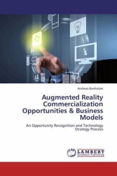 Augmented Reality Commercialization Opportunities & Business Models