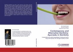 Contemporary and Alternative Dentistry: Ayurveda in Dentistry - Gupta, Dev Anand;Bhaskar, Dara John;Gupta, Rajendra Kumar