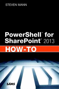 PowerShell for SharePoint 2013 How-To (eBook, PDF) - Mann, Steven