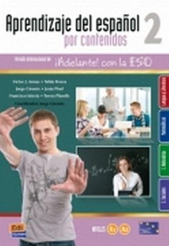 Aprendizaje del Español Por Contenidos Level 2 Libro del Alumno - Armas, Victor J; Perera, Nilda; Gironés, Jorge; Pinel, Jesús; Iniesta, Francisco; Planells, Teresa