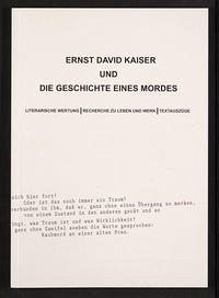 Ernst David Kaiser und die Geschichte eines Mordes - Schnitzler, Mathias; Braun, Helmut