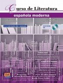 Curso de Literatura Española Moderna + CD + Eleteca Access [With CDROM]