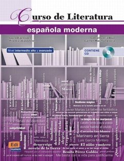 Curso de Literatura Española Moderna + CD + Eleteca Access - Díaz López, Laura; García Bajo, Gabriel; Escabias Lloret, Pilar; Marimón Llorca, Carmen