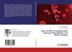 Role of PRP in Healing After Impacted Mandibular 3rd Molar Surgery - N. S., Kedarnath;Shetty, Sujeet Kumar;Krishna, Sai