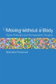 Moving without a Body (eBook, ePUB)