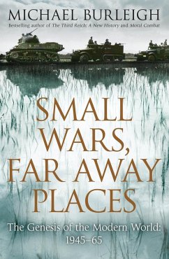 Small Wars, Far Away Places (eBook, ePUB) - Burleigh, Michael