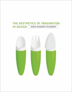 The Aesthetics of Imagination in Design (eBook, ePUB) - Folkmann, Mads Nygaard