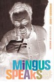 Mingus Speaks (eBook, ePUB)