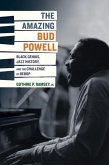 The Amazing Bud Powell (eBook, ePUB)