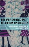 Literary Expressions of African Spirituality (eBook, ePUB)