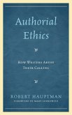 Authorial Ethics (eBook, ePUB) Authorial Ethics (eBook, ePUB)