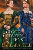 Blood Between Queens (eBook, ePUB)