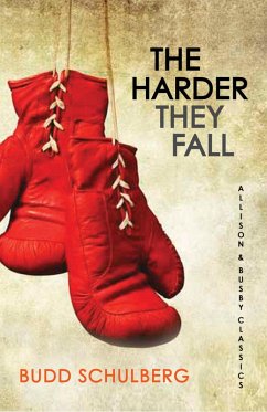 The Harder They Fall (eBook, ePUB) - Schulberg, Budd