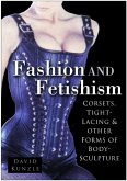 Fashion and Fetishism (eBook, ePUB)