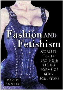 Fashion and Fetishism (eBook, ePUB) - Kunzle, David