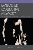 Embodied Collective Memory (eBook, ePUB)