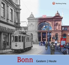 Bonn - gestern und heute - Schenkelberg, Lothar;Stang, Erhard